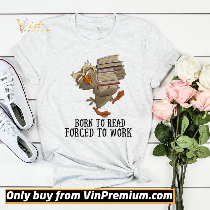 2645d0b9 top owl born to read forced to work shirt sweater 4 - Top Owl Born To Read Forced To Work shirt sweater