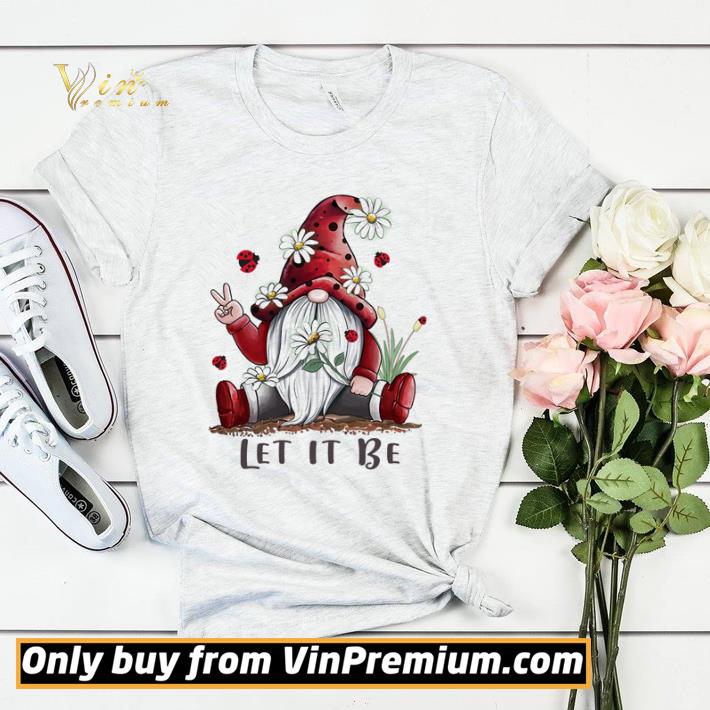 Pretty Gnome flower let it be shirt sweater 29268f20 pretty gnome flower let it be shirt sweater 4 - Pretty Gnome flower let it be shirt sweater