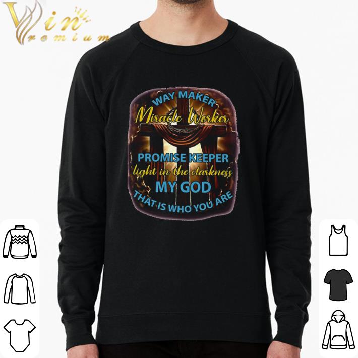2c6345f6 awesome my god way maker miracle worker shirt sweater 4 - Awesome My God Way Maker Miracle Worker shirt sweater