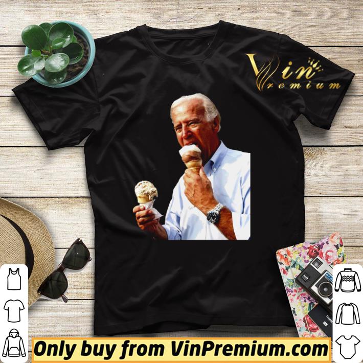 3685264a top joe biden eating ice cream 2020 shirt sweater 4 - Top Joe Biden eating ice cream 2020 shirt sweater