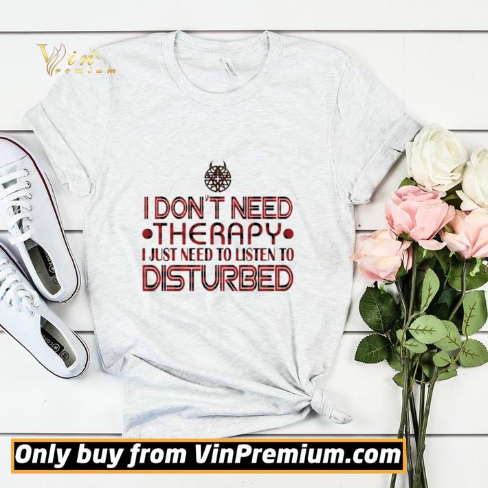 3c9e4c59 official i don t need therapy i just need to listen to disturbed shirt sweater 4 - Official I don’t need therapy i just need to listen to disturbed shirt sweater