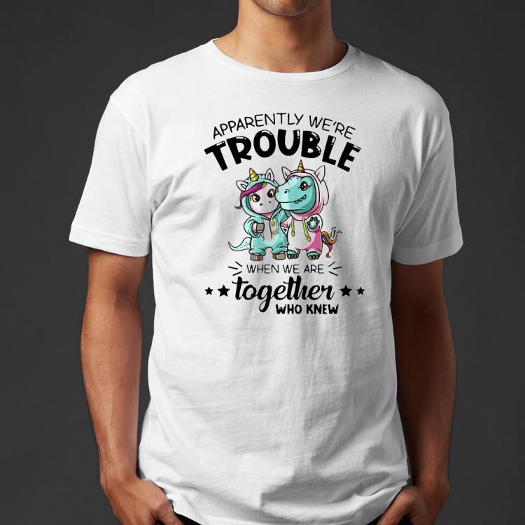 Unicorn Apprently We’re Trouble When We Are Together Who Knew Shirt 42dcc005 unicorn apprently we re trouble when we are together who knew shirt 4 - Unicorn Apprently We’re Trouble When We Are Together Who Knew Shirt