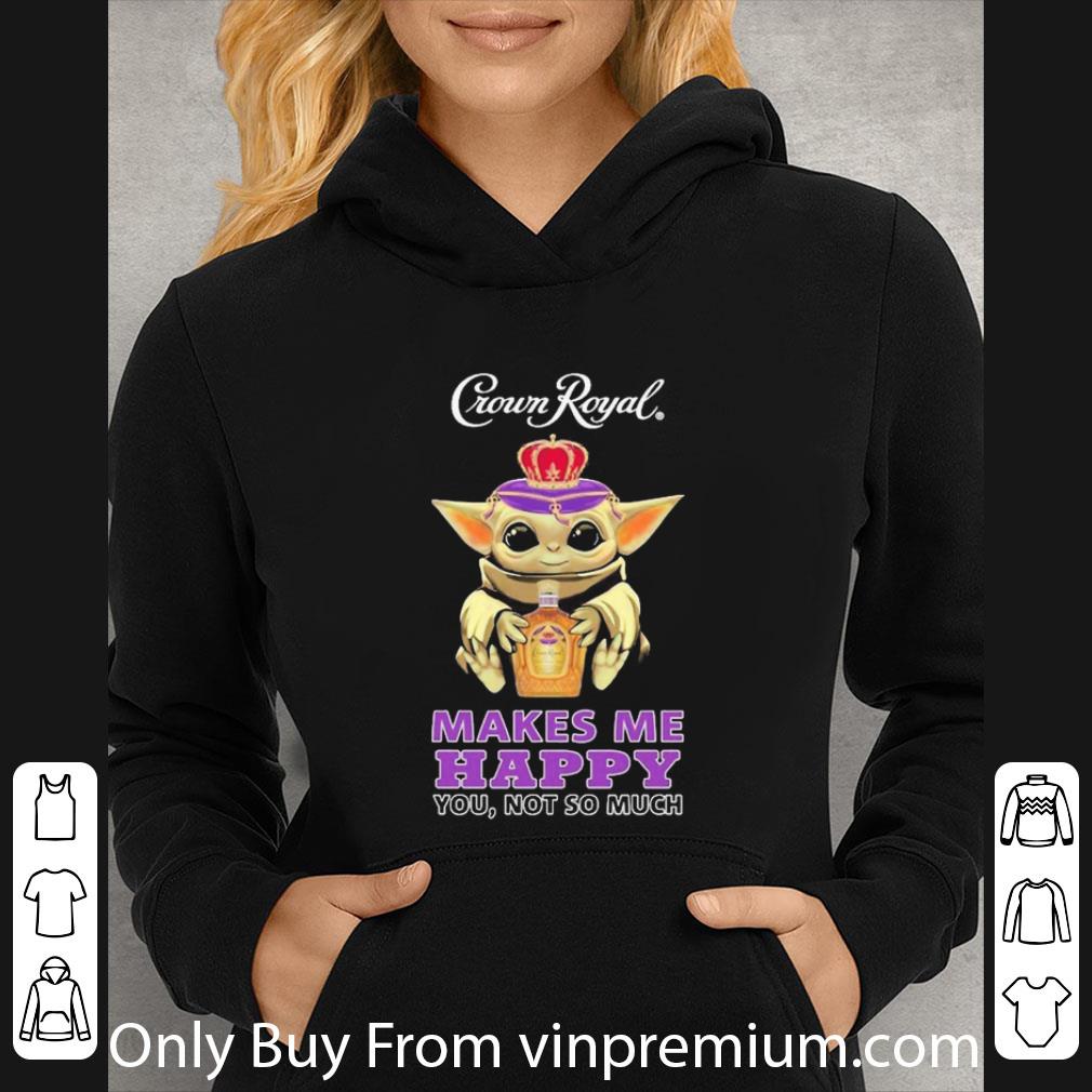 45186c8b awesome baby yoda hug crown royal makes me happy you not so much shirt 4 - Awesome Baby Yoda Hug Crown Royal Makes Me Happy You Not So Much shirt