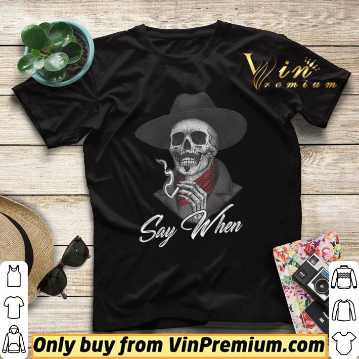 4638cc33 nice skull say when shirt sweater 4 - Nice Skull say when shirt sweater