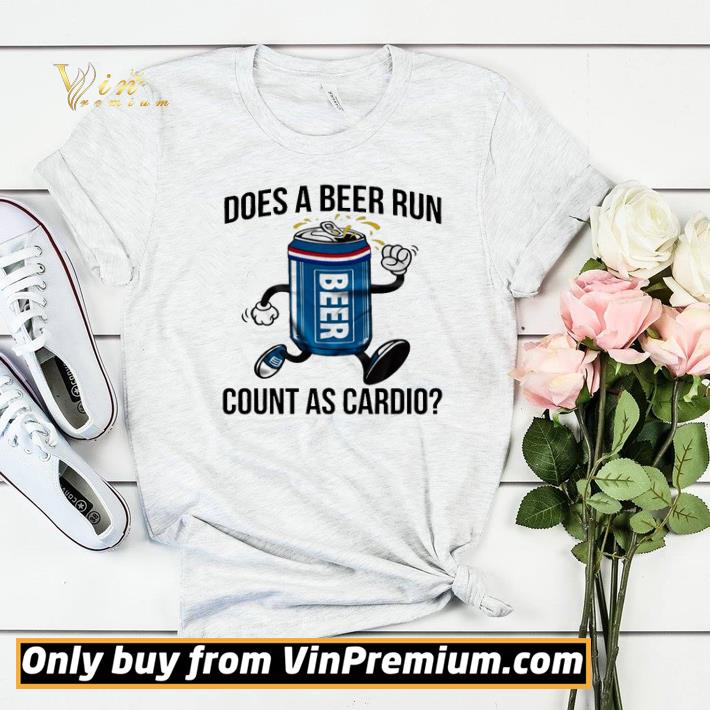 Hot Does a Beer run count as cardio shirt sweater 51669bd1 hot does a beer run count as cardio shirt sweater 4 - Hot Does a Beer run count as cardio shirt sweater