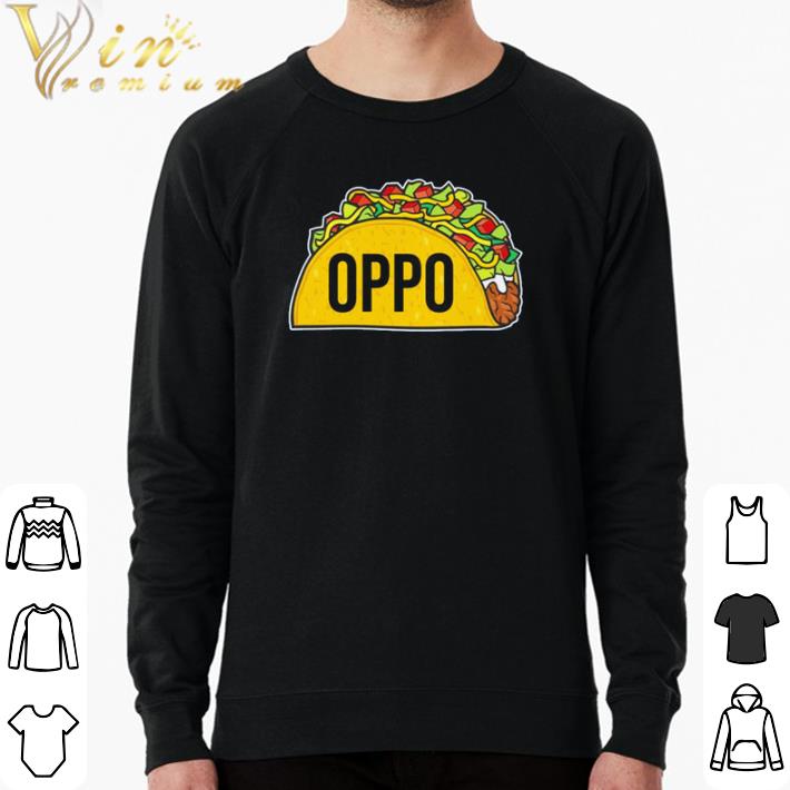 56ec4311 awesome oppo taco shirt sweater 4 - Awesome Oppo Taco shirt sweater