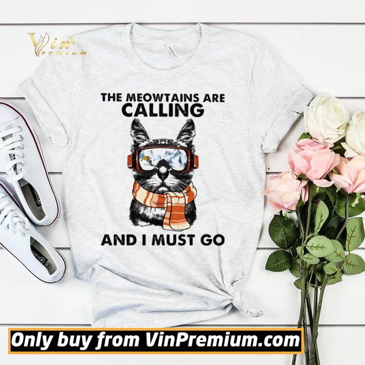 5da9a36c top the meowtains are calling and i must go cat shirt sweater 4 - Top The meowtains are calling and i must go cat shirt sweater