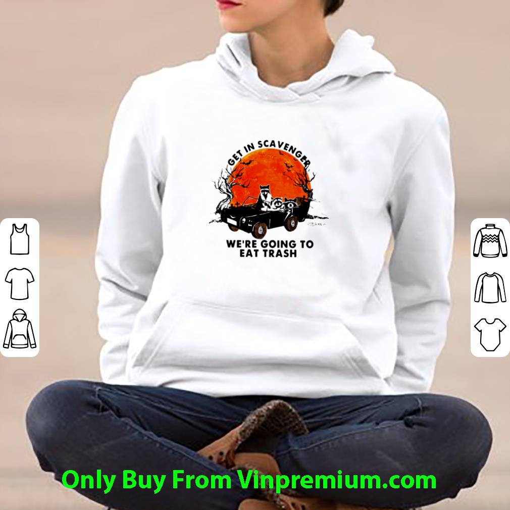 Hot Halloween Racoon Get In Scavenger We’re Going To Eat Trash shirt 71abb6b8 hot halloween racoon get in scavenger we re going to eat trash shirt 4 - Hot Halloween Racoon Get In Scavenger We’re Going To Eat Trash shirt