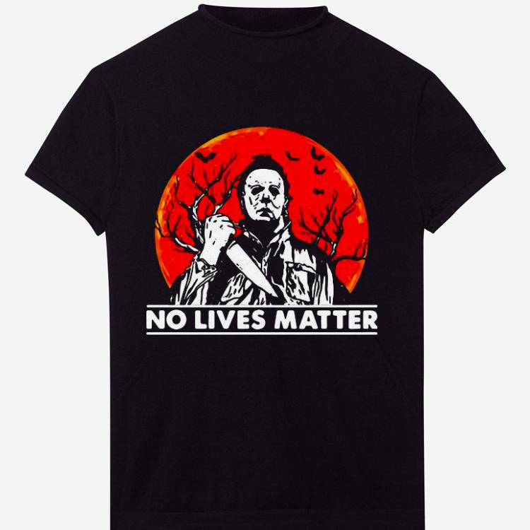 Michael Myers No Lives Matter Sunset Shirt
