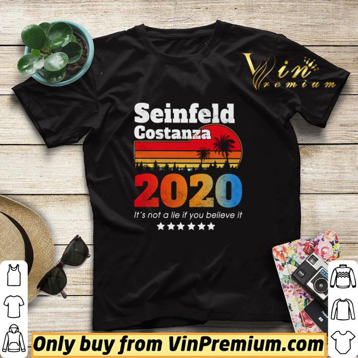 Seinfeld Costanza 2020 it’s not a lie if you believe it vintage shirt sweater 7359cd83 seinfeld costanza 2020 it s not a lie if you believe it vintage shirt sweater 4 - Seinfeld Costanza 2020 it’s not a lie if you believe it vintage shirt sweater