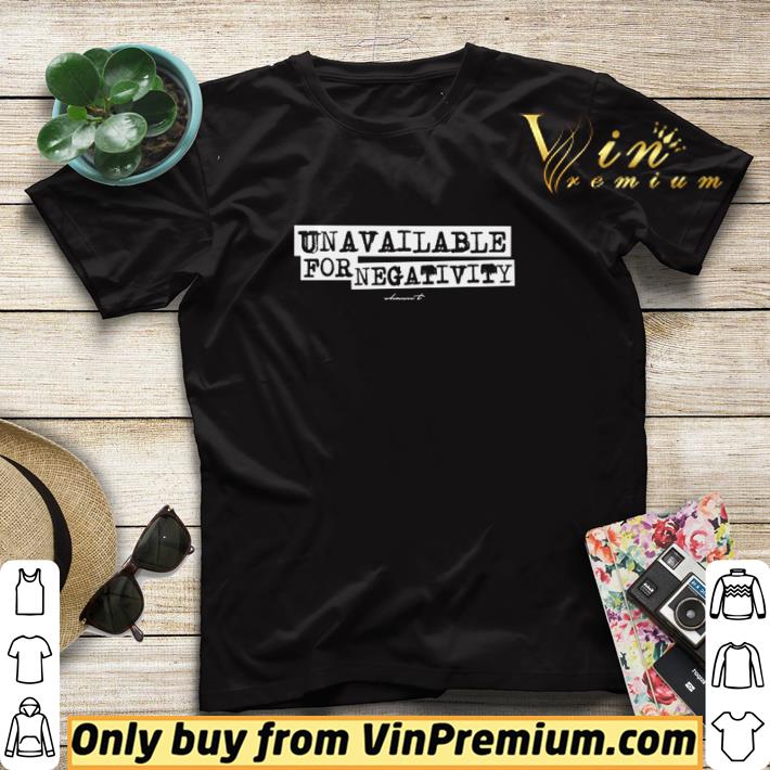 Top Unavailable for negativity shirt sweater 774fe619 top unavailable for negativity shirt sweater 4 - Top Unavailable for negativity shirt sweater