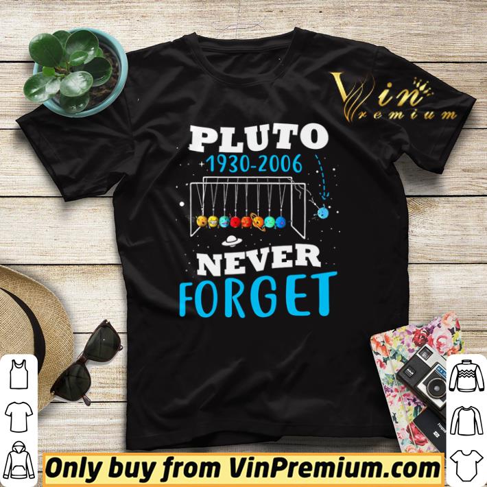 Pretty Pluto 1930-2006 never forget shirt sweater 79a9fe2e pretty pluto 1930 2006 never forget shirt sweater 4 - Pretty Pluto 1930-2006 never forget shirt sweater