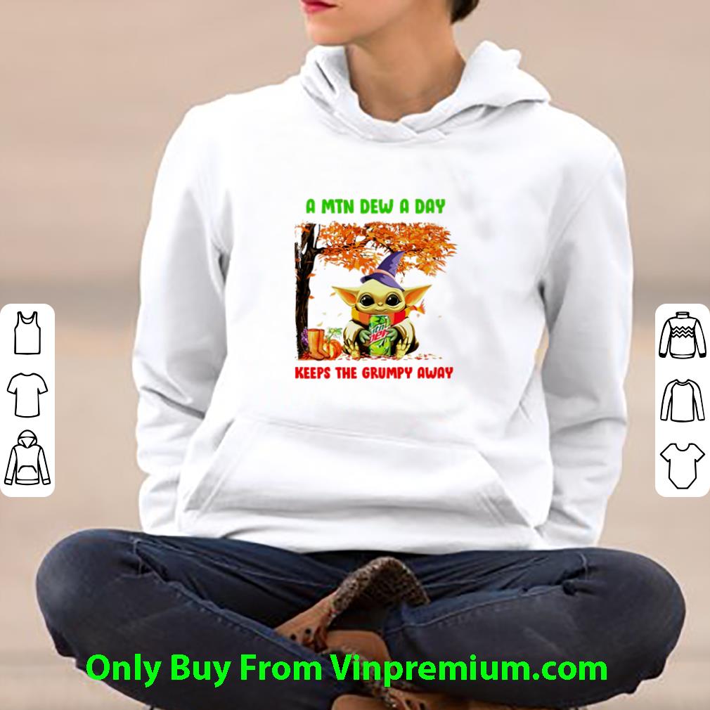 7b36168a pretty star wars baby yoda autumn a mtn dew a day keeps the grumpy away shirt 4 - Pretty Star Wars Baby Yoda Autumn A Mtn Dew A Day Keeps The Grumpy Away shirt