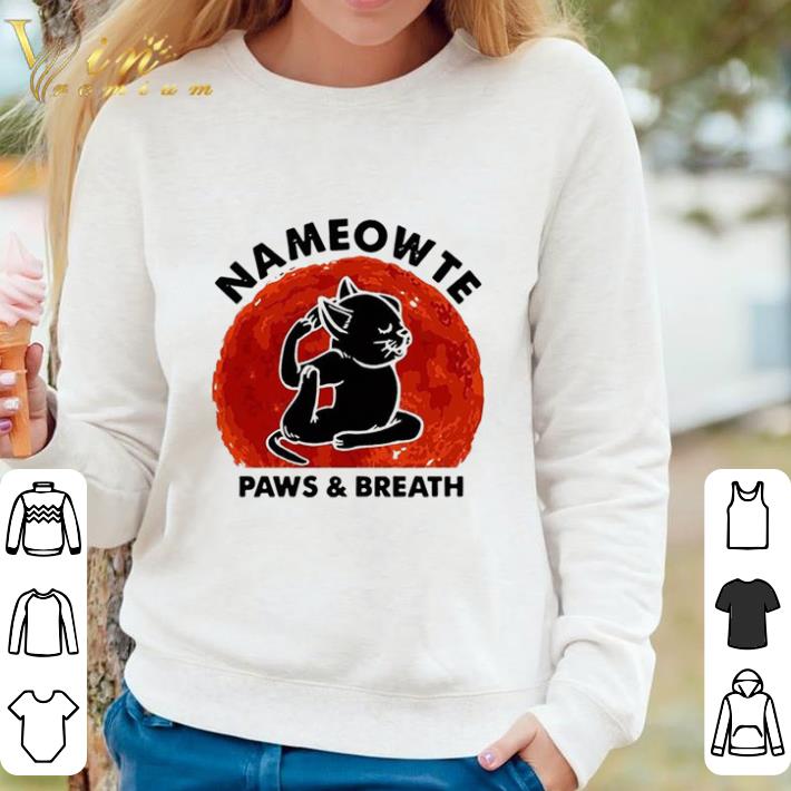 Hot Nameowte Paws Breath shirt sweater 7db2e2bf hot nameowte paws breath shirt sweater 4 - Hot Nameowte Paws Breath shirt sweater