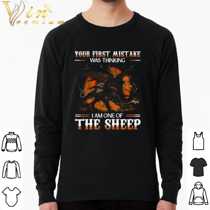 82c4159a nice your first mistake was thinking i am one of the sheep dragon shirt sweater 4 - Nice Your First Mistake Was Thinking I Am One Of The Sheep Dragon shirt sweater