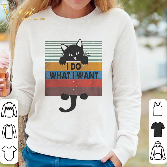 Premium I Do What I Want Black Cat Vintage Retro shirt sweater 8ac2c0e5 premium i do what i want black cat vintage retro shirt sweater 4 - Premium I Do What I Want Black Cat Vintage Retro shirt sweater