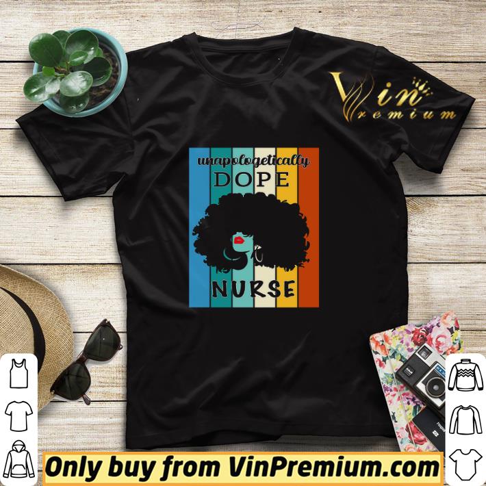 Top Black Woman Unapologetucally Dope Nurse Vintage shirt sweater 965b832e top black woman unapologetucally dope nurse vintage shirt sweater 4 - Top Black Woman Unapologetucally Dope Nurse Vintage shirt sweater