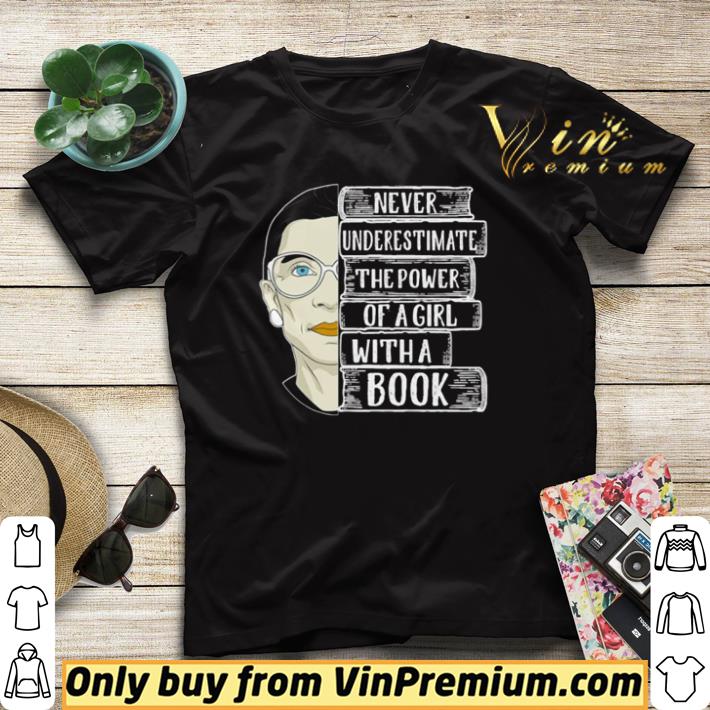 990793b0 hot ruth bader ginsburg never underestimate the power of a girl with a book shirt sweater 4 - Hot Ruth Bader Ginsburg never underestimate the power of a girl with a book shirt sweater