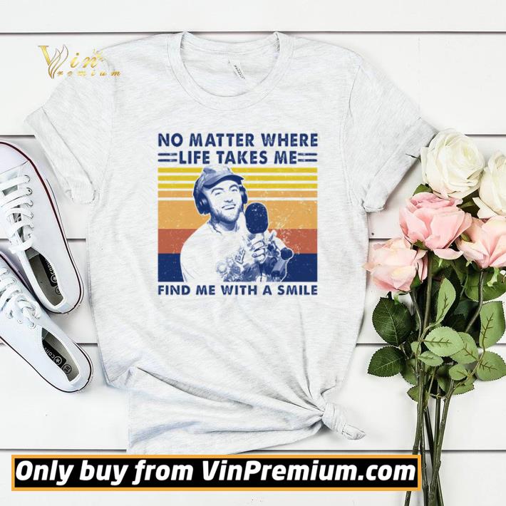 Nice Mac Miller No matter where life takes me find me with a smile vintage shirt sweater 9a84a36d nice mac miller no matter where life takes me find me with a smile vintage shirt sweater 4 - Nice Mac Miller No matter where life takes me find me with a smile vintage shirt sweater