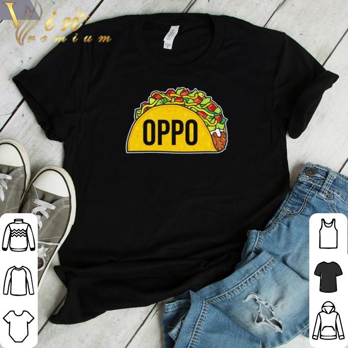 Awesome Oppo Taco shirt sweater