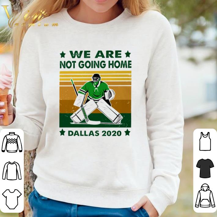 Funny Hockey we are not going home Dallas 2020 vintage shirt 9f465c5b funny hockey we are not going home dallas 2020 vintage shirt 4 - Funny Hockey we are not going home Dallas 2020 vintage shirt