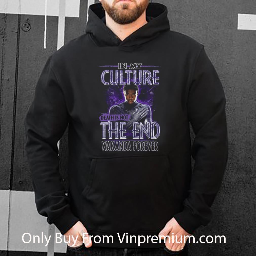 a8d47f5c original chadwick boseman in my culture death is not the end wakanda forever shirt 4 - Original Chadwick Boseman In My Culture Death Is Not The End Wakanda Forever shirt