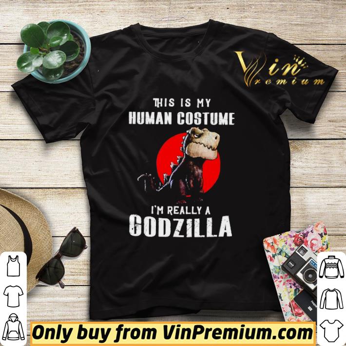 This Is My Human Costume I’m Really A Godzilla shirt sweater aa2f530e this is my human costume i m really a godzilla shirt sweater 4 - This Is My Human Costume I’m Really A Godzilla shirt sweater