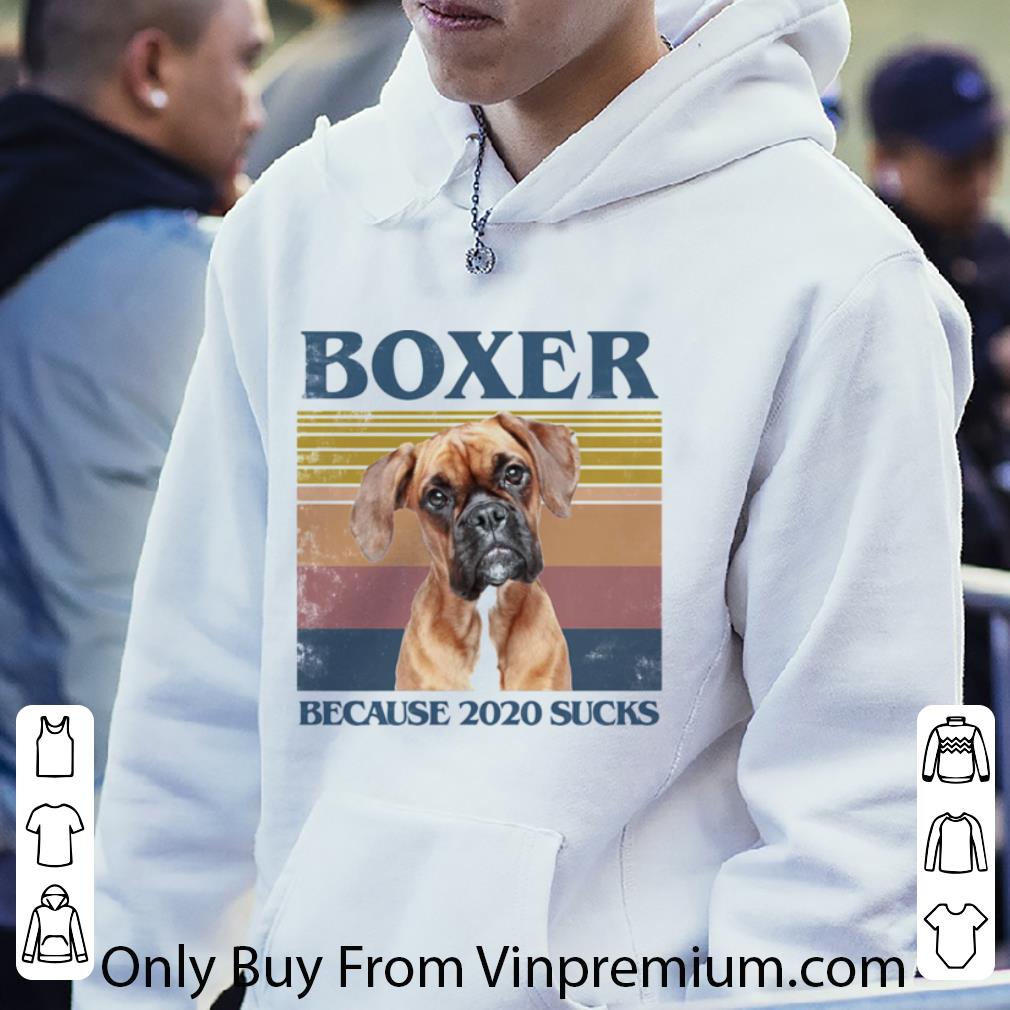 b994e5f6 awesome vintage boxer because 2020 sucks shirt 4 - Awesome Vintage Boxer Because 2020 Sucks shirt