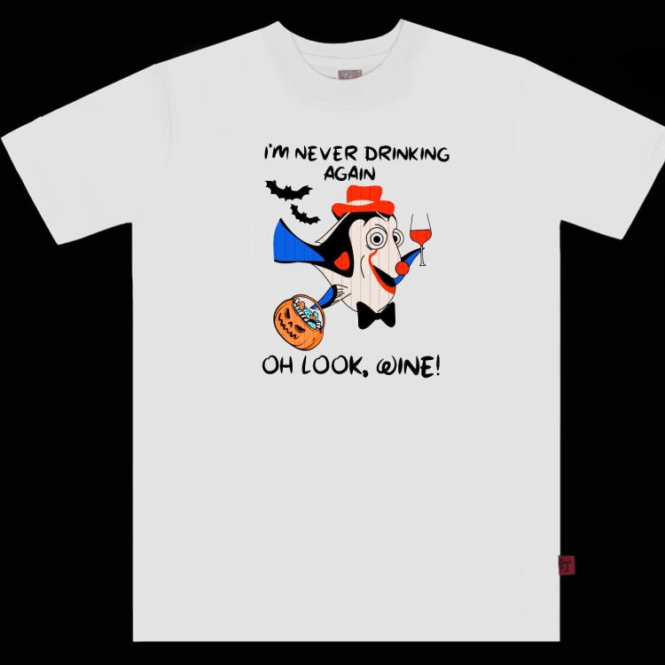 Nice Pennywise Dory I_m never drinking again oh look wine Shirt