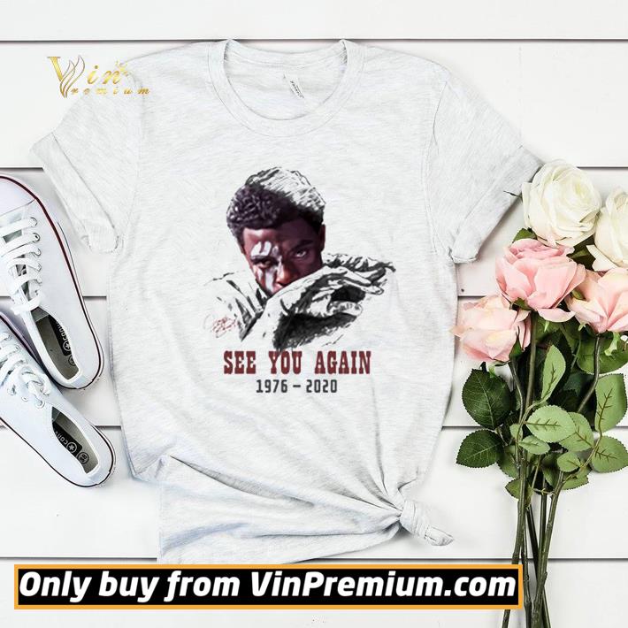 e5a52e6d chadwick boseman see you again 1976 2020 signature shirt sweater 4 - Chadwick Boseman See You Again 1976 2020 Signature shirt sweater