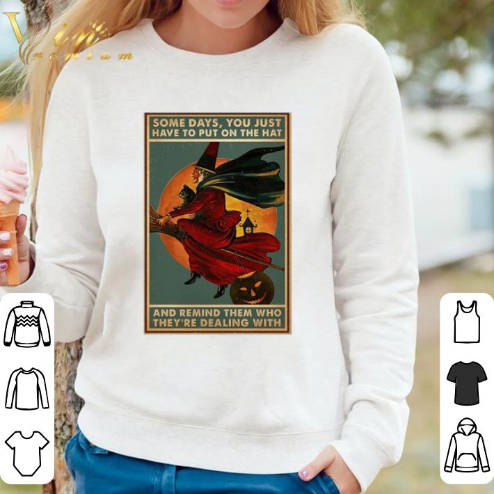 Awesome Witch Bloom Some Days You Just Have To Put On The Hat Poster Camael shirt sweater e8e61490 awesome witch bloom some days you just have to put on the hat poster camael shirt sweater 4 - Awesome Witch Bloom Some Days You Just Have To Put On The Hat Poster Camael shirt sweater