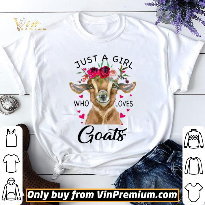 Awesome Floral Just A Girl Who Loves Goats Funny shirt sweater