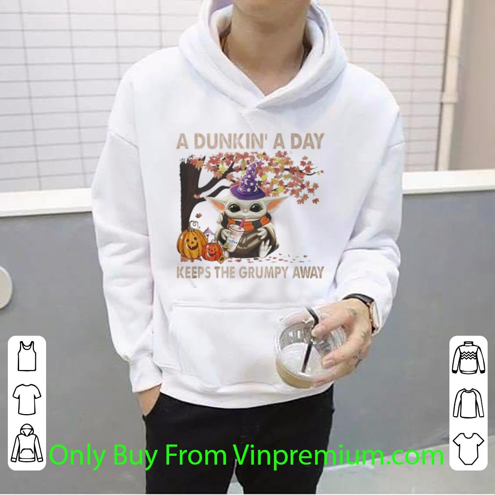 f8df2c65 original star wars baby yoda with a dunkin s a day keeps the grumpy away halloween fall shirt 4 - Original Star Wars Baby Yoda With A Dunkin’s A Day Keeps The Grumpy Away Halloween Fall shirt