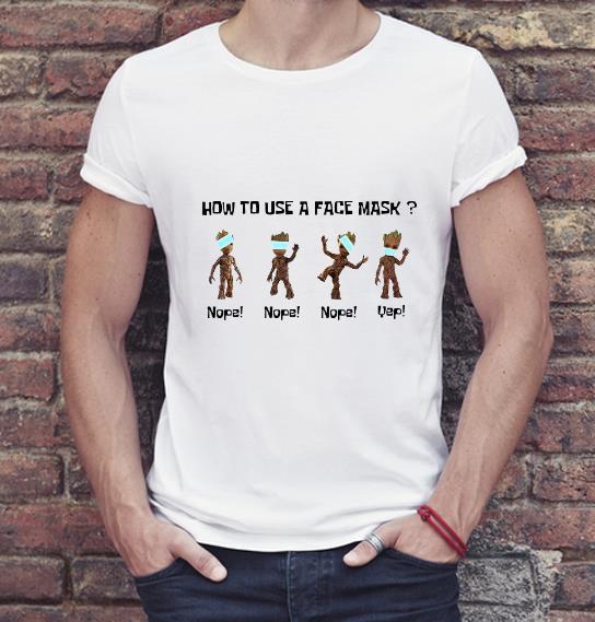 f98510f3 nice baby groot how to use a face mask shirt 4 - Nice Baby Groot How To Use A Face Mask Shirt