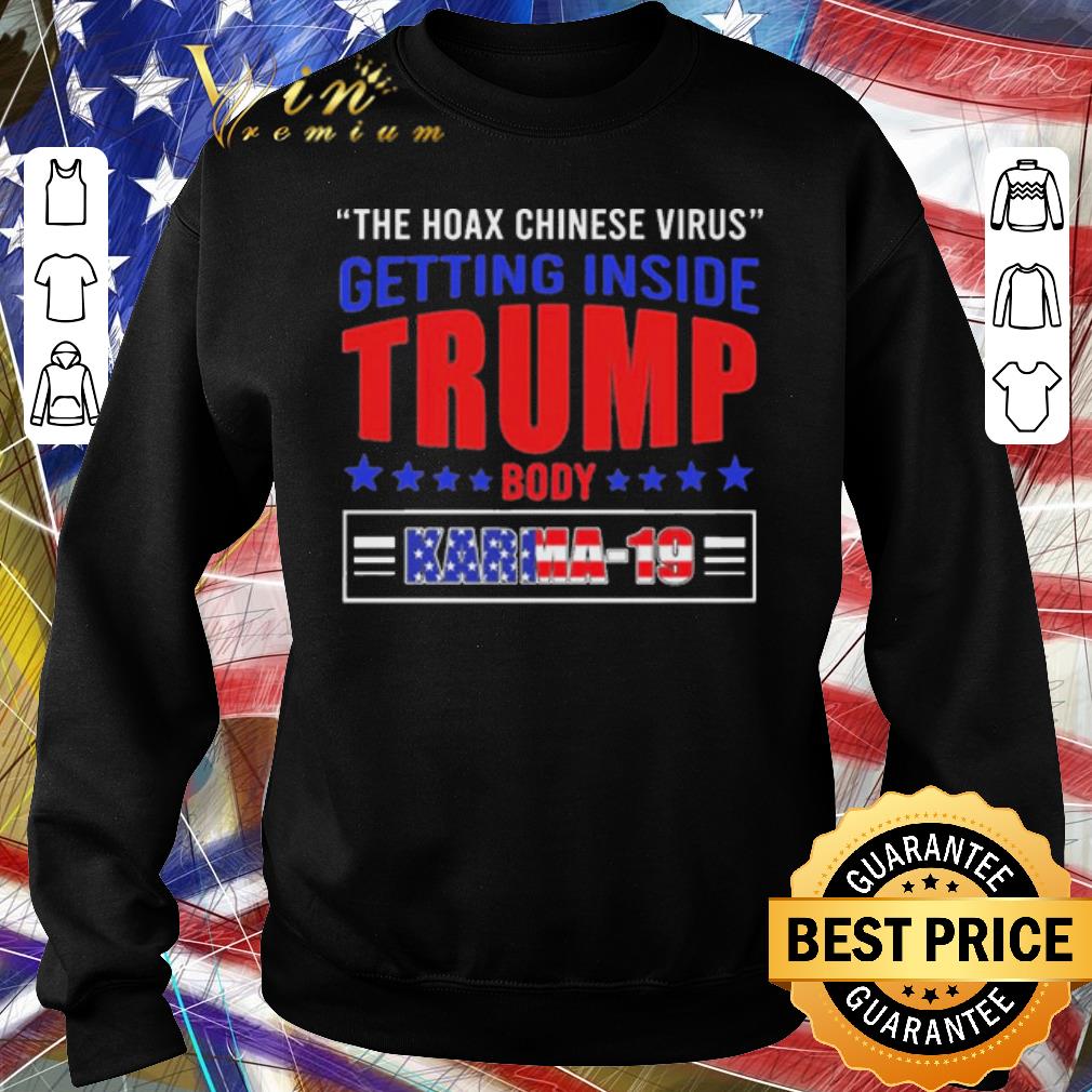 05bcfed4 nice the hoax chinese virus get inside trump body trump has covid karma 19 shirt 4 - Nice The Hoax Chinese Virus Get Inside Trump Body Trump Has Covid Karma-19 shirt