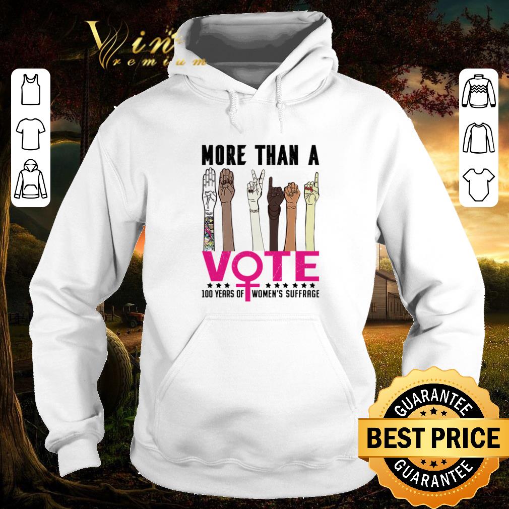 12ba9709 top sign language vote more than a 100 years of women s suffrage shirt 4 - Top Sign language Vote more than a 100 years of women’s suffrage shirt