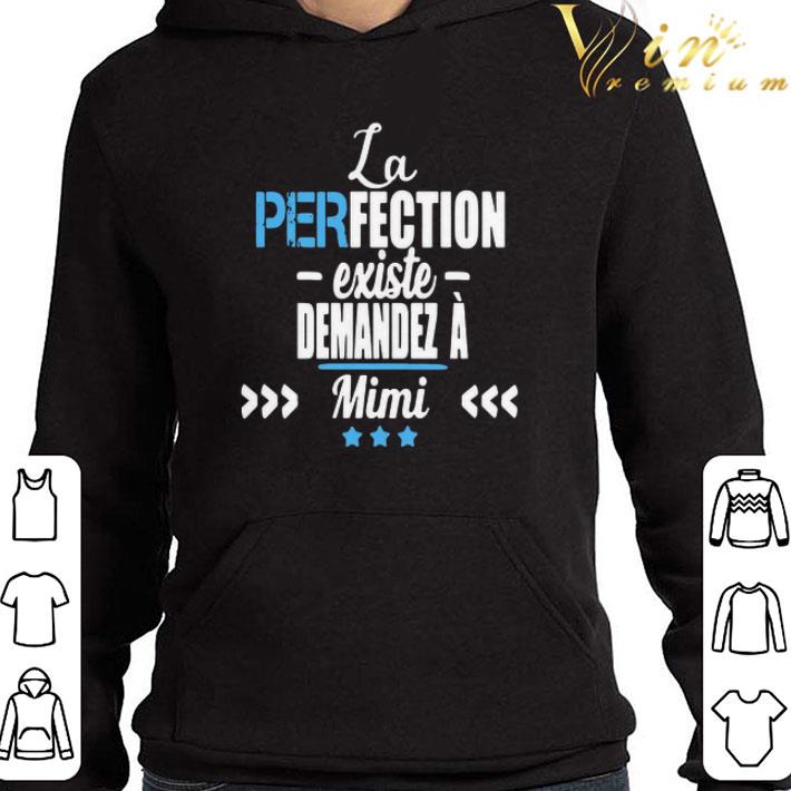 26057649 la perfection existe demandez a mimi shirt 4 - La Perfection Existe Demandez A Mimi shirt