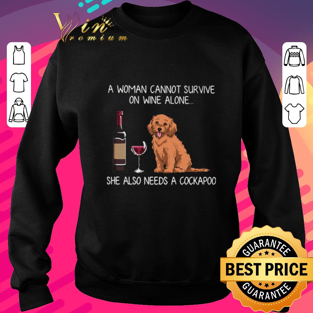 2a612062 awesome a woman cannot survive on wine alone she also needs a cockapoo shirt 4 - Awesome A Woman Cannot Survive On Wine Alone She Also Needs A Cockapoo shirt