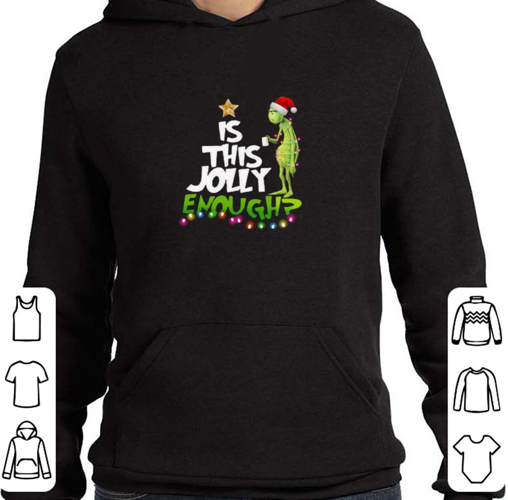 32f26f32 the grinch is jolly enough christmas sweater shirt 4 - The Grinch Is Jolly Enough Christmas Sweater shirt