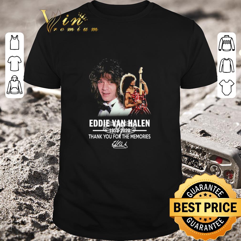 Nice Eddie Van Halen 1955 2020 thank you for the memories shirt