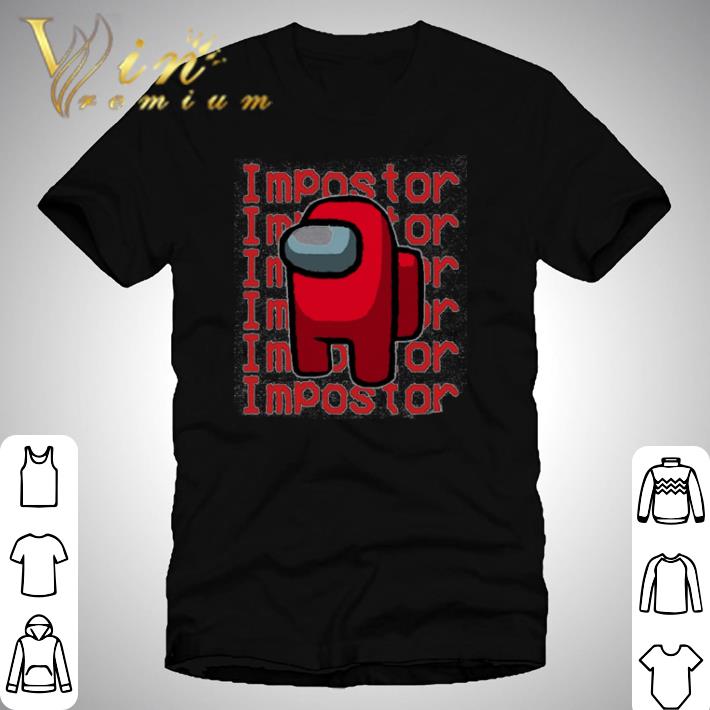 Among US impostor impostor shirt
