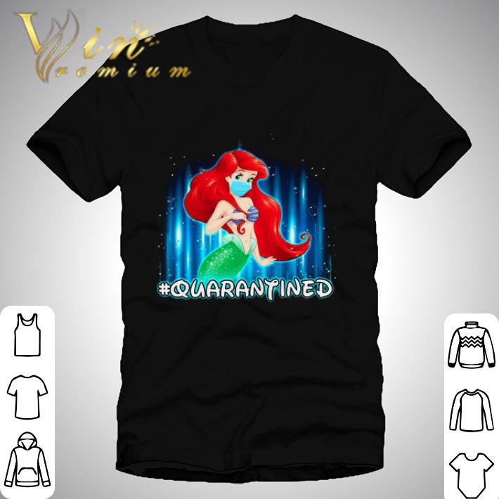 Ariel face mask quarantined shirt