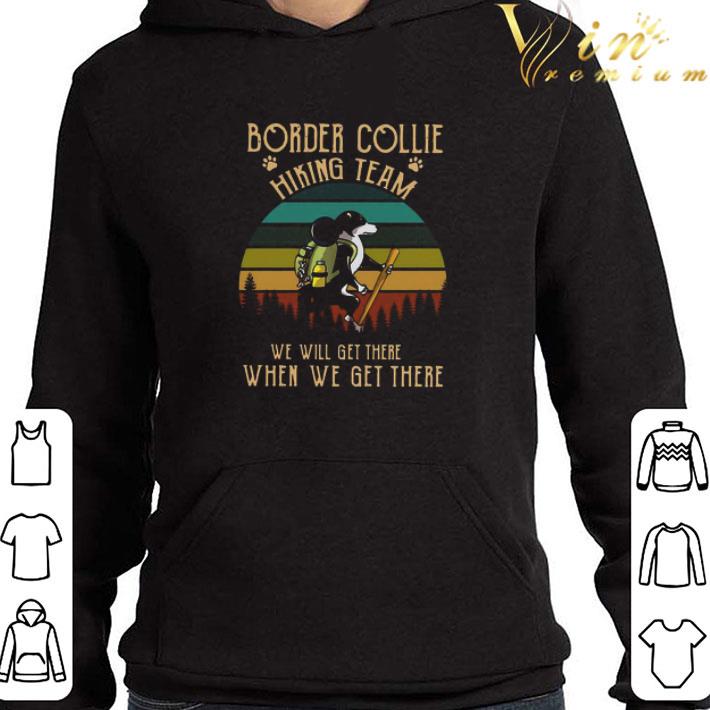 Border Collie Hiking Team Vintage Classic shirt a1921173 border collie hiking team vintage classic shirt 4 - Border Collie Hiking Team Vintage Classic shirt