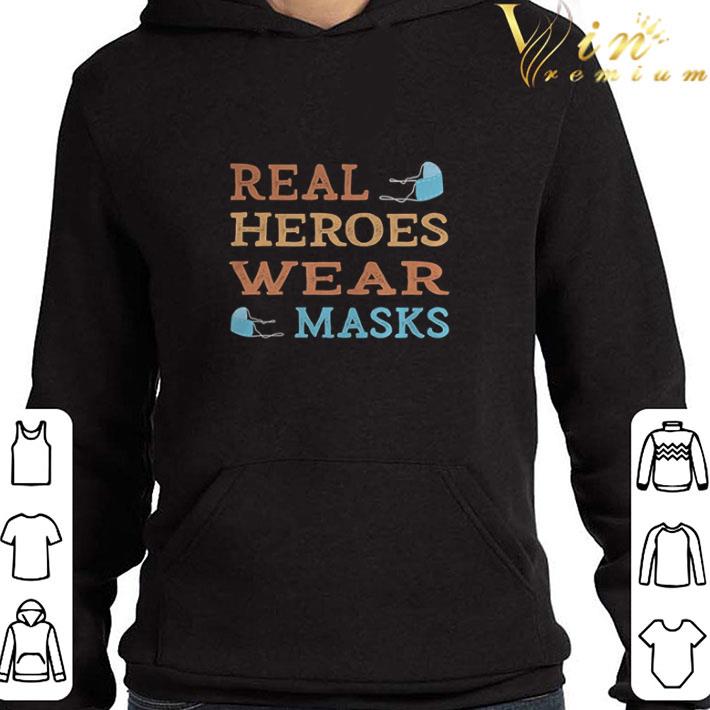 b4956170 real heroes wear masks shirt 4 - Real heroes wear masks shirt