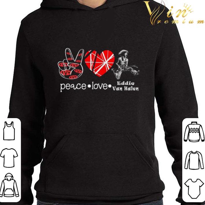 Peace love RIP Eddie Van Halen shirt b74346a0 peace love rip eddie van halen shirt 4 - Peace love RIP Eddie Van Halen shirt