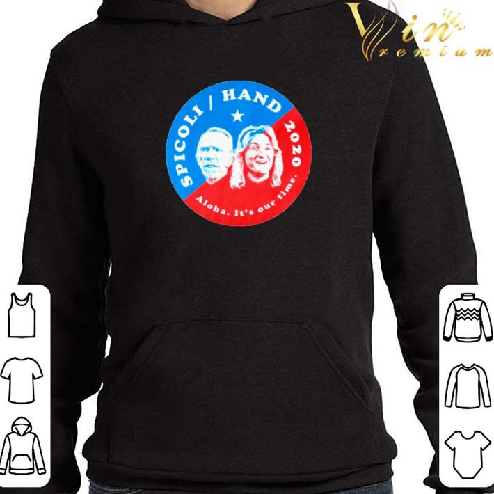 Spicoli Hand 2020 Aloha it’s our time shirt cf217512 spicoli hand 2020 aloha it s our time shirt 4 - Spicoli Hand 2020 Aloha it’s our time shirt