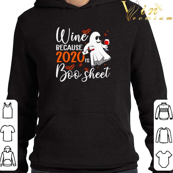 d4cf6ad2 halloween ghost wine because 2020 is boo sheet shirt 4 - Halloween Ghost Wine because 2020 is Boo sheet shirt