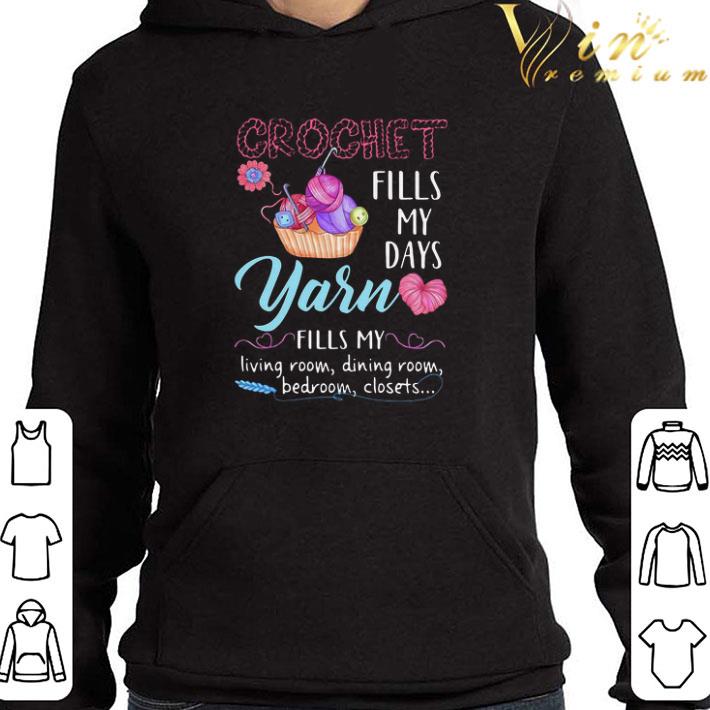 e1dea3a5 crochet fills my days yarn living room dining room bedroom closets shirt 4 - Crochet Fills My Days Yarn Living Room Dining Room Bedroom Closets shirt