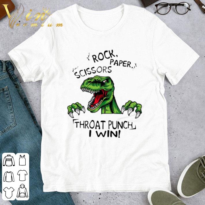Dinosaur T Rex Rock Paper Scissors Throat Punch I Win shirt