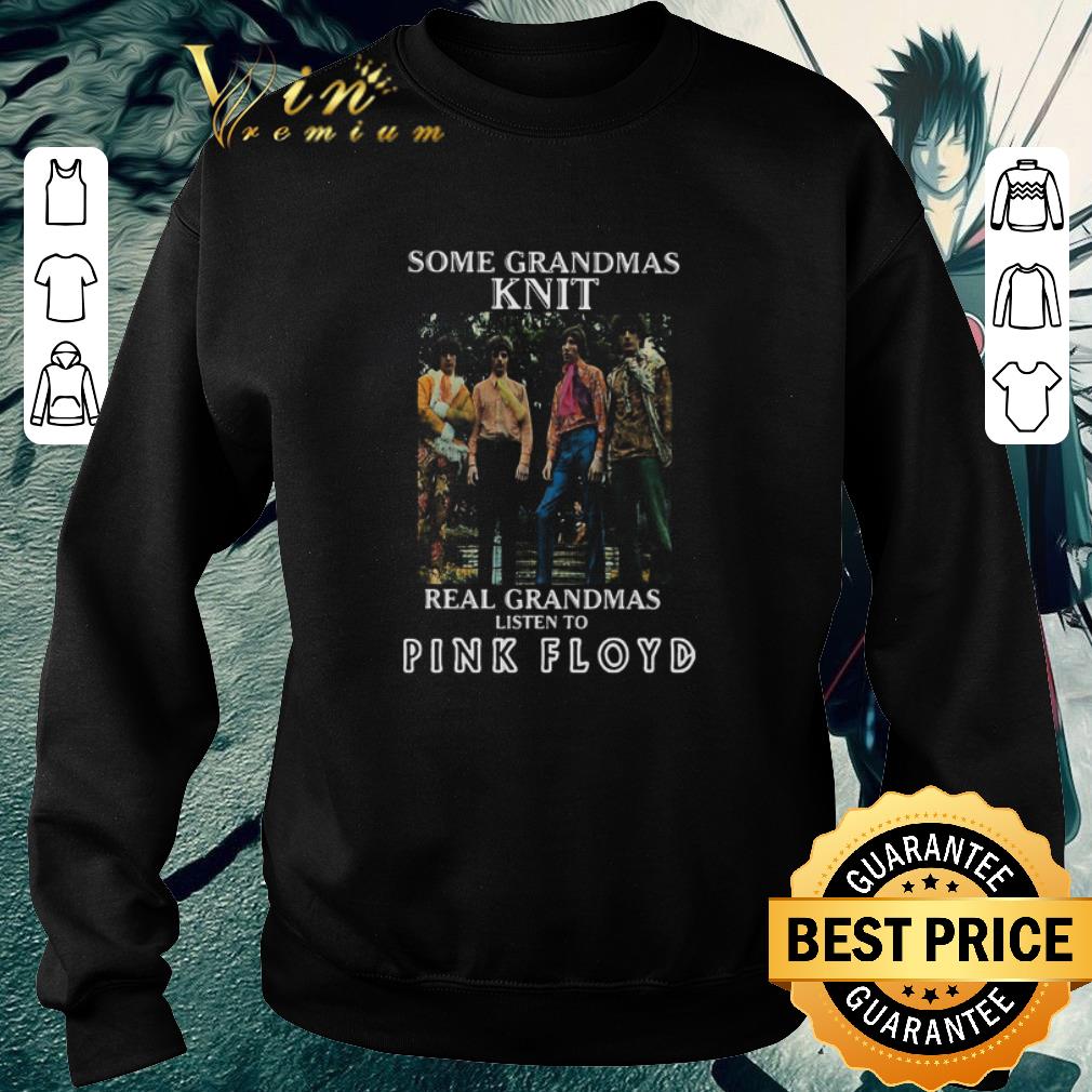 2689568c original some grandmas knit real grandmas listen to pink floyd shirt 4 - Original Some Grandmas Knit Real Grandmas Listen To Pink Floyd shirt